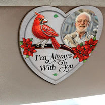 I'm Always With You Memorial Car Visor - Personalized Wooden Photo Car Visor Clip