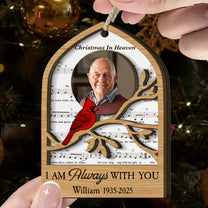 I'm Always With You Memorial Christmas Ornament 2 Layers - Personalized Wooden Photo Ornament