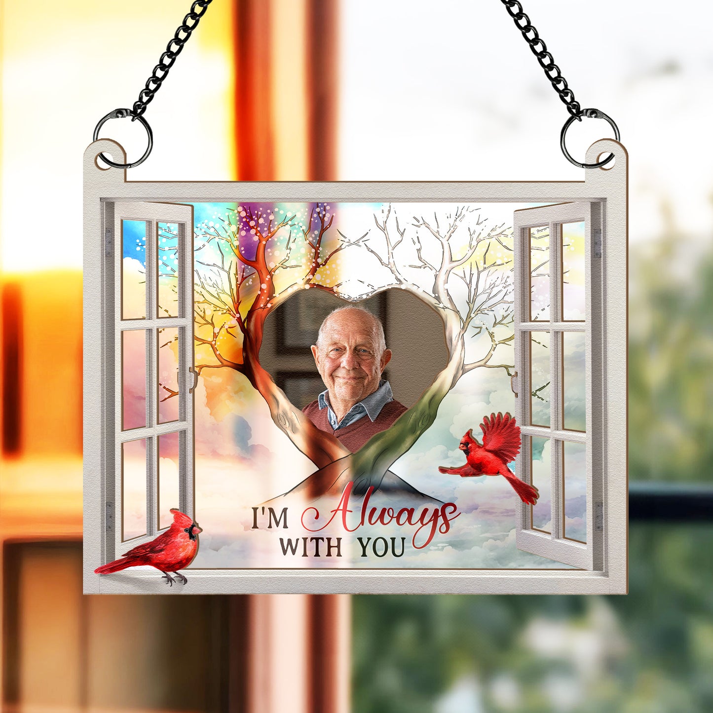 I'm Always With You Memorial Gift - Personalized Window Hanging Suncatcher Photo Ornament