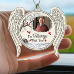 I'm Always With You New Version Memorial Sympathy Gift - Personalized Photo Rear View Mirror Accessory