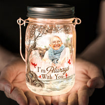 I'm Always With You - Personalized Photo Solar Mason Jar Light
