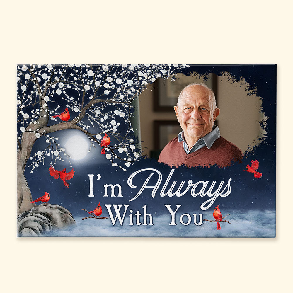 I'm Always With You - Personalized Photo Wrapped Canvas