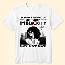 I'm Blackity - Personalized Shirt