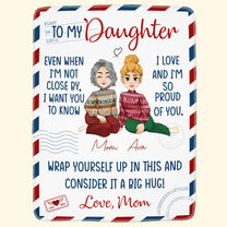 I'm Proud Of You, Daughter - Personalized Blanket