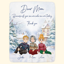 Thank You, Mom. I Am Who I Am - Personalized Blanket