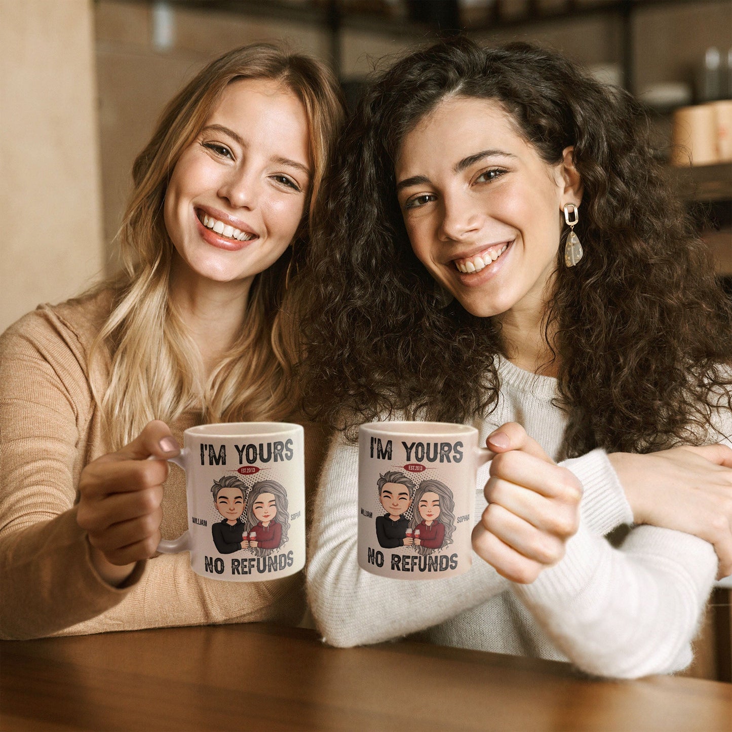 I'm Your No Refunds - Personalized Mug