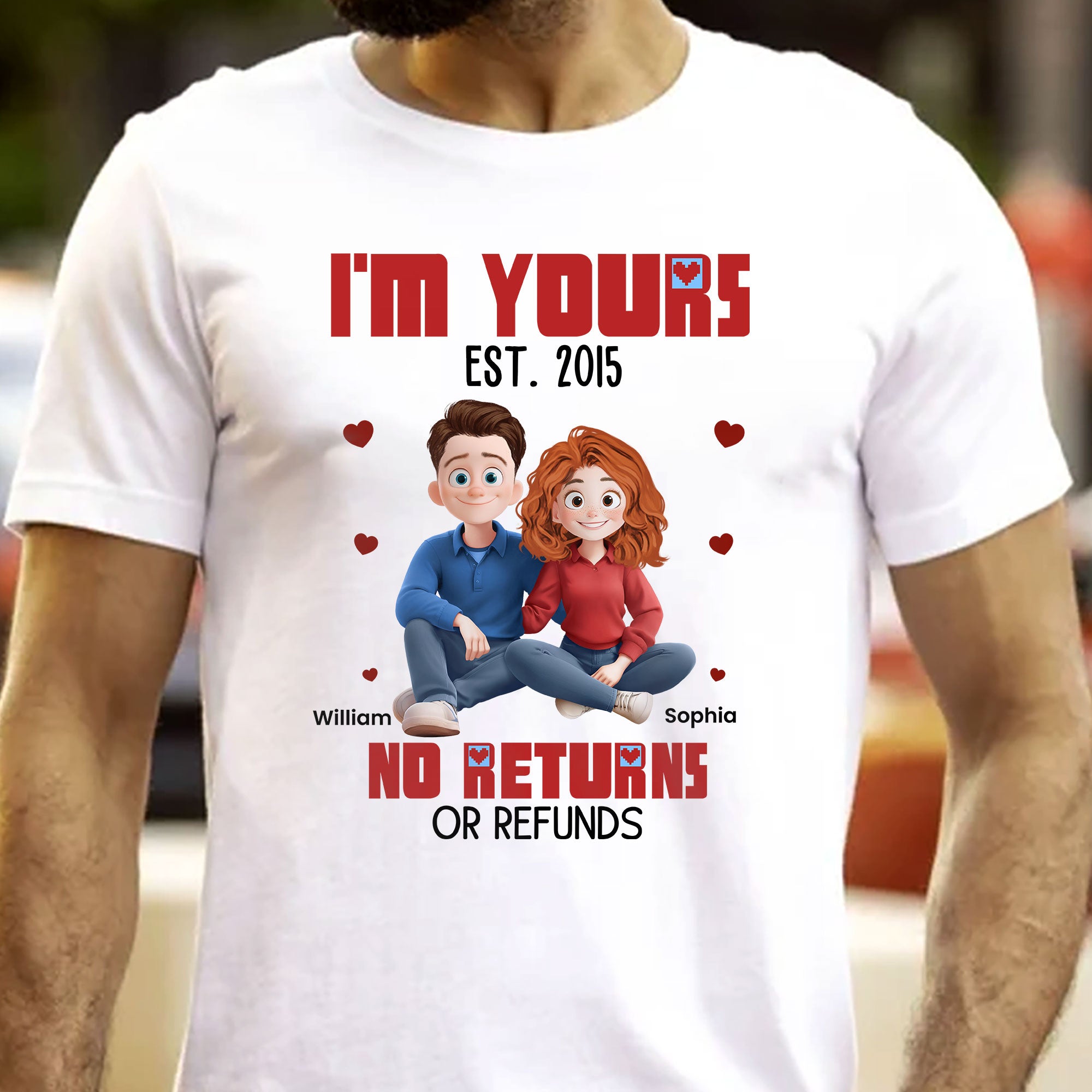 I'm Yours No Returns Or Refunds Couple Gifts Anniversary Gifts - Personalized Shirt
