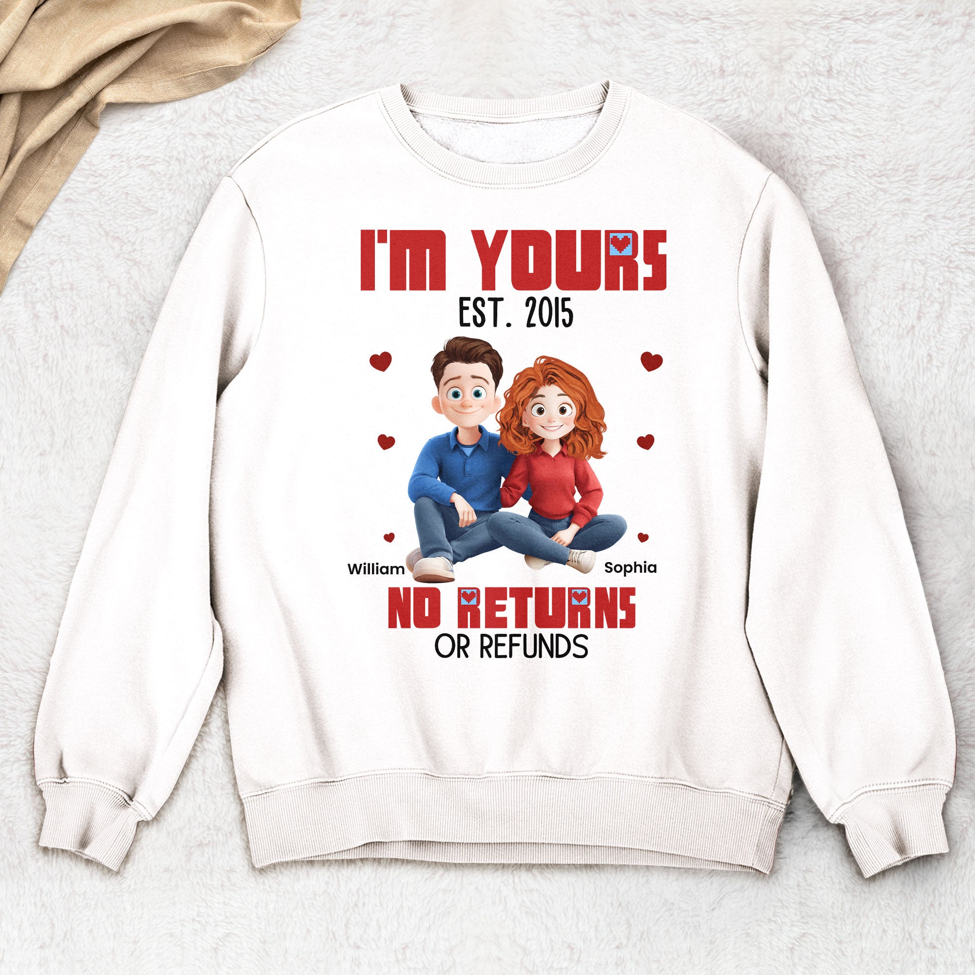 I'm Yours No Returns Or Refunds Couple Gifts Anniversary Gifts - Personalized Shirt