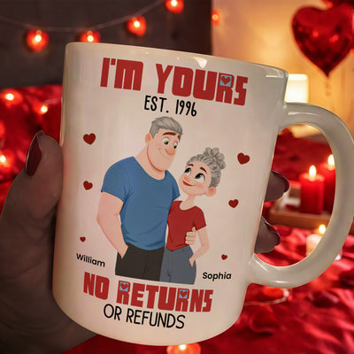 I'm Yours No Returns Or Refunds New Version Cartoon Couple - Personalized Mug