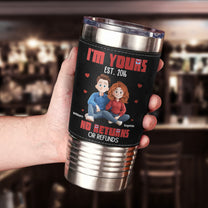 I'm Yours No Returns Or Refunds - Personalized 20oz Leather Wrapped Tumbler