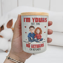I'm Yours No Returns Or Refunds - Personalized LED Tea Light Holder