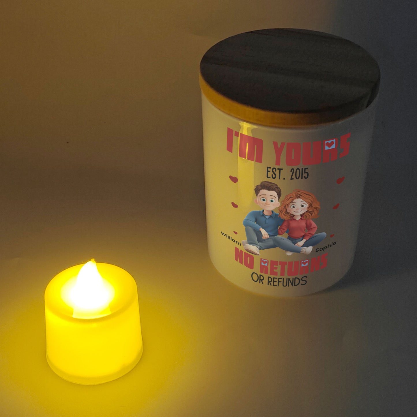 I'm Yours No Returns Or Refunds - Personalized LED Tea Light Holder