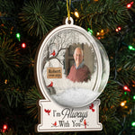 Im-Always-With-You-Custom-Photo-Christmas-Snow-Globe-Personalized-Ornament-2