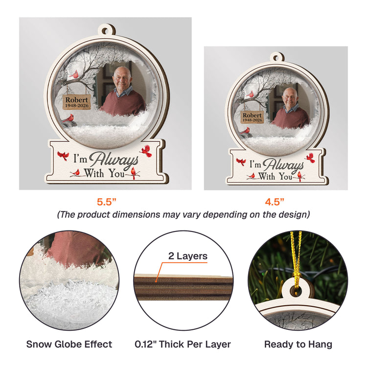 Im-Always-With-You-Custom-Photo-Christmas-Snow-Globe-Personalized-Ornament-6
