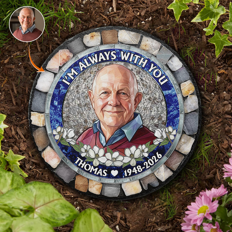 Im-Always-With-You-Custom-Photo-Stained-Glass-Style-Memorial-Gift-Personalized-Garden-Stone-1