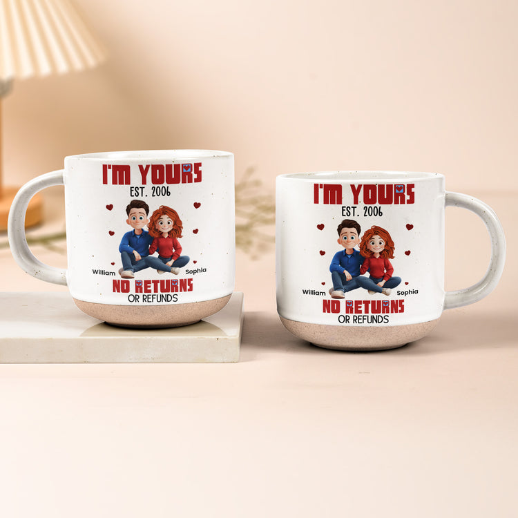 Im-Yours-No-Returns-Or-Refunds-Anniversary-Valentines-Day-Gifts-For-Her-Him-Personalized-Mug-2
