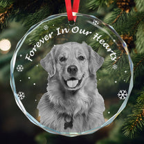 In Loving Memory Forever In Our Hearts - Personalized Glass Photo Ornament