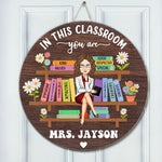 In This Classroom You Are Custom Back To School Decor - Personalized Wood Sign