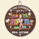 In This Classroom You Are Custom Back To School Decor - Personalized Wood Sign