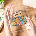 In This Classroom You Are Special Kind Unique - Personalized Acrylic Book Vase