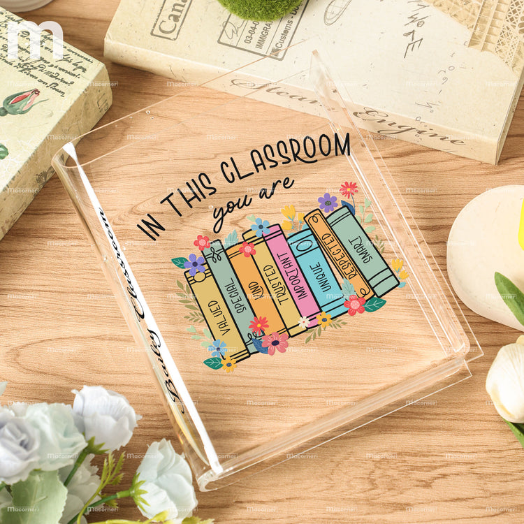 In This Classroom You Are Special Kind Unique - Personalized Acrylic Book Vase