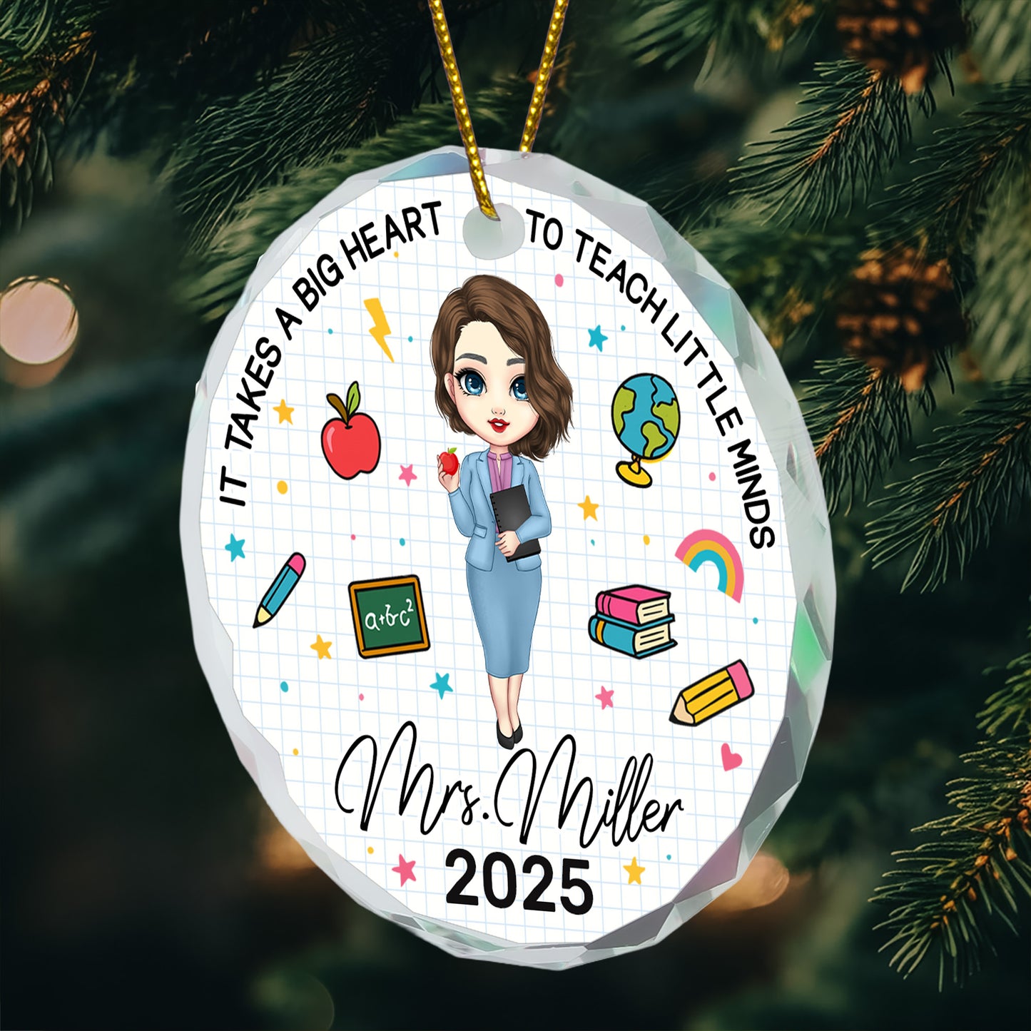 It Takes A Big Heart To Teach Little Minds - Personalized Glass Ornament