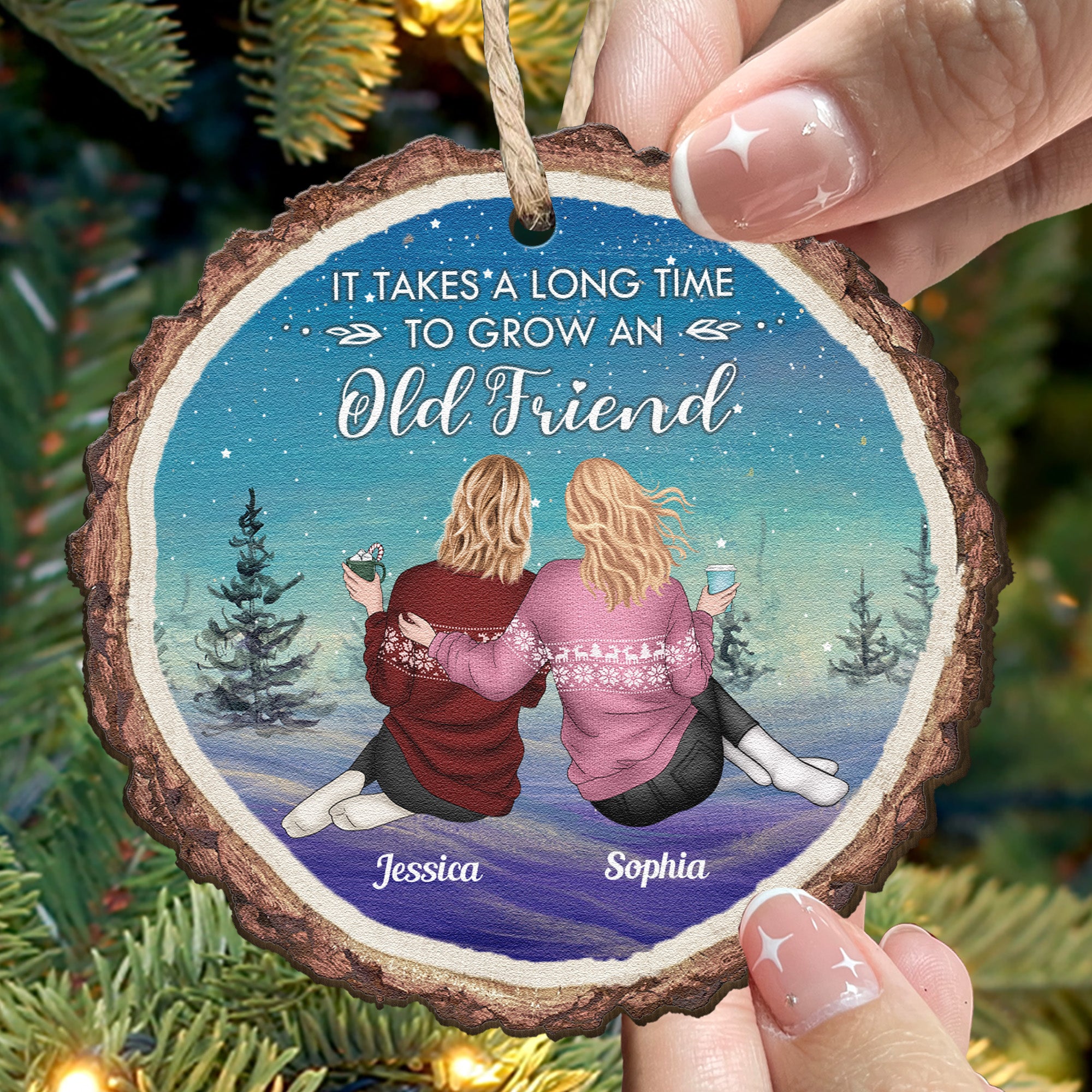 It Takes A Long Time To Grow An Old Friend New - Personalized Wooden Ornament