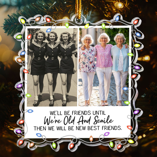 It Takes A Long Time To Grow An Old Friend - Personalized Acrylic Photo Ornament