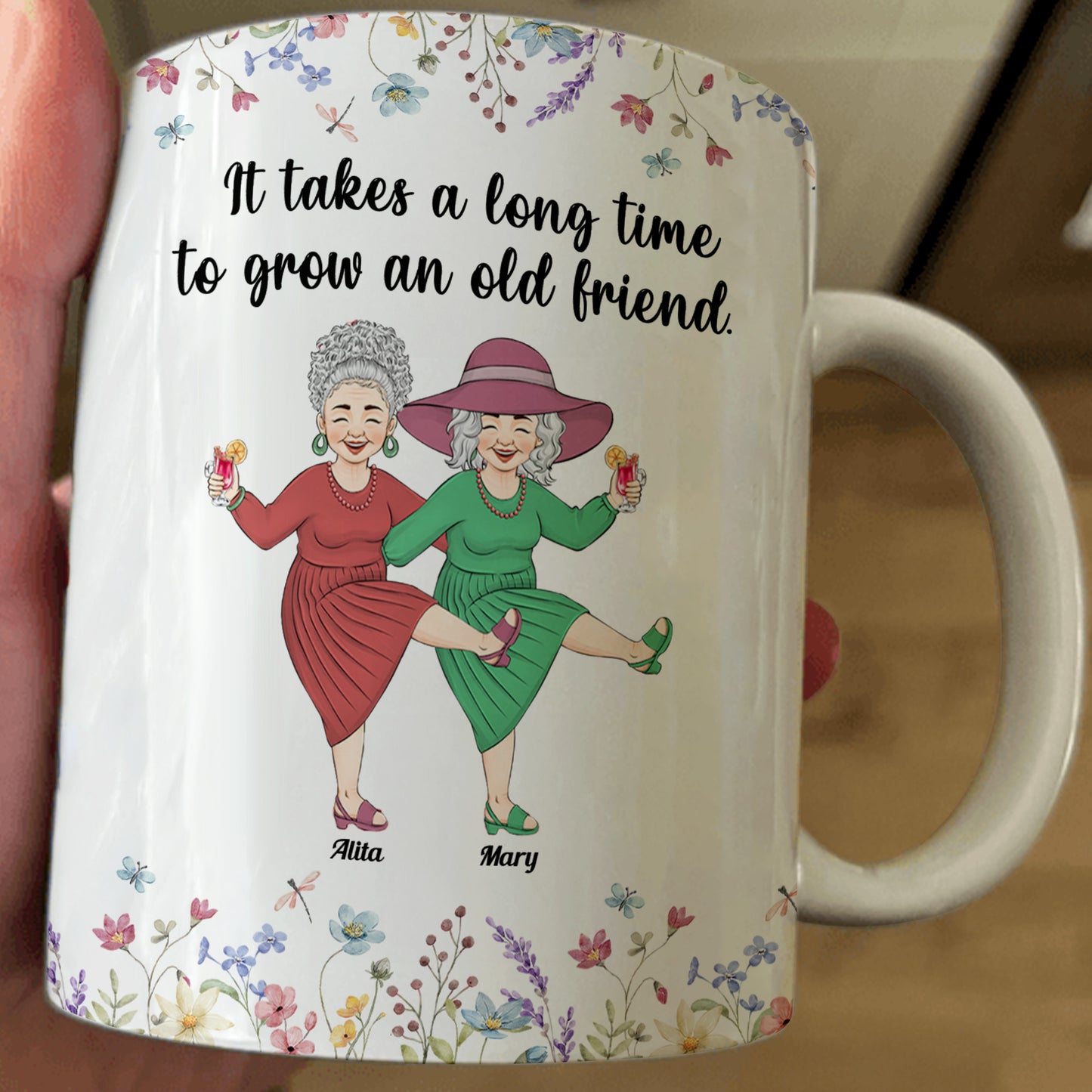 It Takes A Long Time To Grow An Old Friend - Personalized Mug