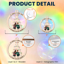 It Takes A Long Time To Grow An Old Friend - Personalized Rainbow Suncatcher