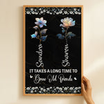 It Takes A Long Time To Grow Old Friends Birth Flower Version - Personalized Poster