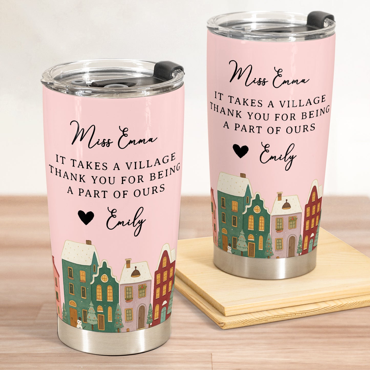 It Takes A Village Thank You Gift For Teacher Appreciation, Coworkers, Boss, Team - Personalized Tumbler Cup