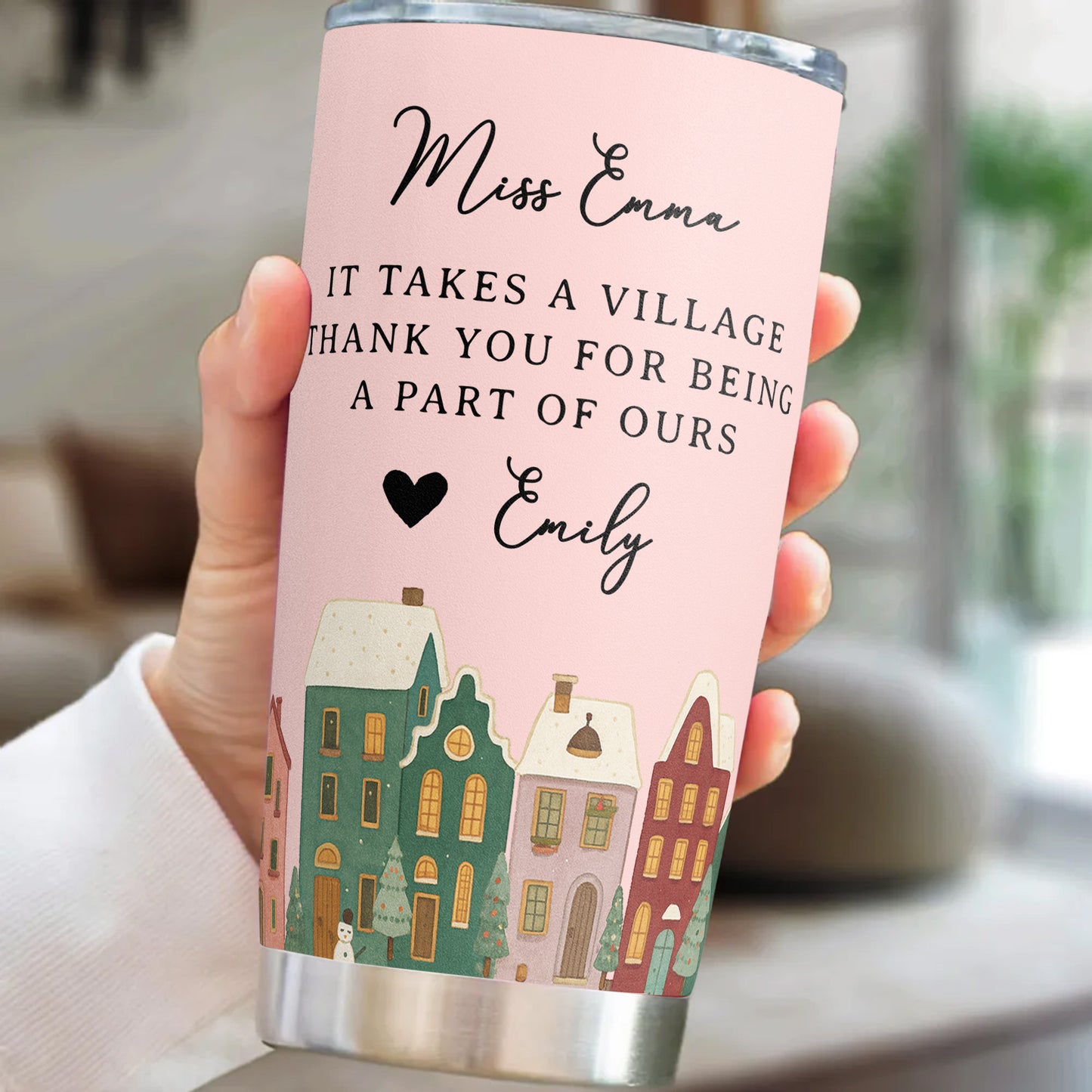 It Takes A Village Thank You Gift For Teacher Appreciation, Coworkers, Boss, Team - Personalized Tumbler Cup