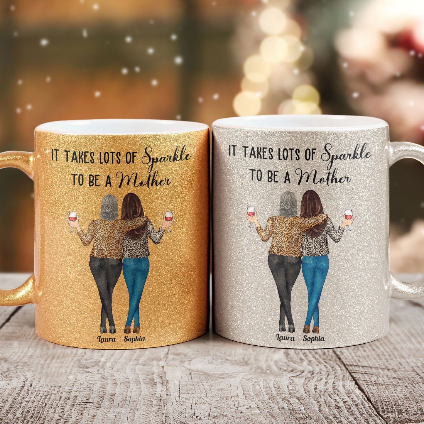 It Takes Lots Of Sparkle To Be A Mother - Personalized Glitter Coffee Mug