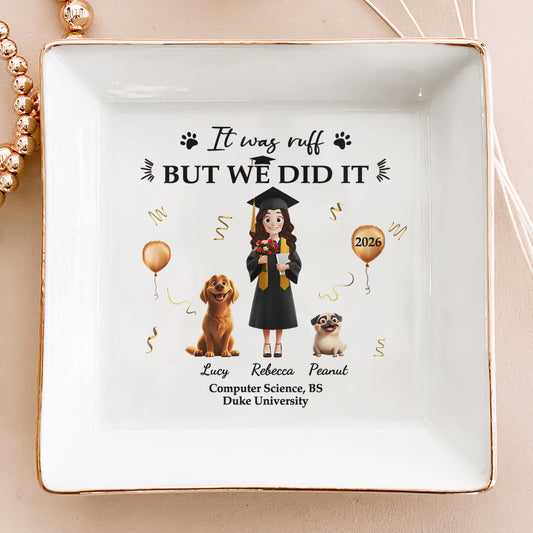 It Was Ruff But We Did It - Personalized Jewelry Dish
