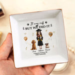 It Was Ruff But We Did It - Personalized Jewelry Dish