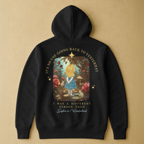 It's No Use Going Back To Yesterday - Personalized Back Printed Shirt