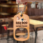 It's Not A Dad Bod - Personalized Bottle Opener Photo Keychain