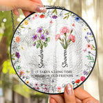 It_Takes_A_Long_Time_To_Grow_An_Old_Friend_Bestie_Personalized_Window_Hanging_Suncatcher_2