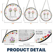 It_Takes_A_Long_Time_To_Grow_An_Old_Friend_Bestie_Personalized_Window_Hanging_Suncatcher_5