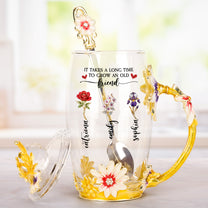 It-Takes-A-Long-Time-To-Grow-An-Old-Friend-Personalized-Glass-Cup-2