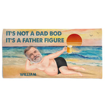 It's Not A Dad Bod It's Father Figure - Personalized Photo Beach Towel