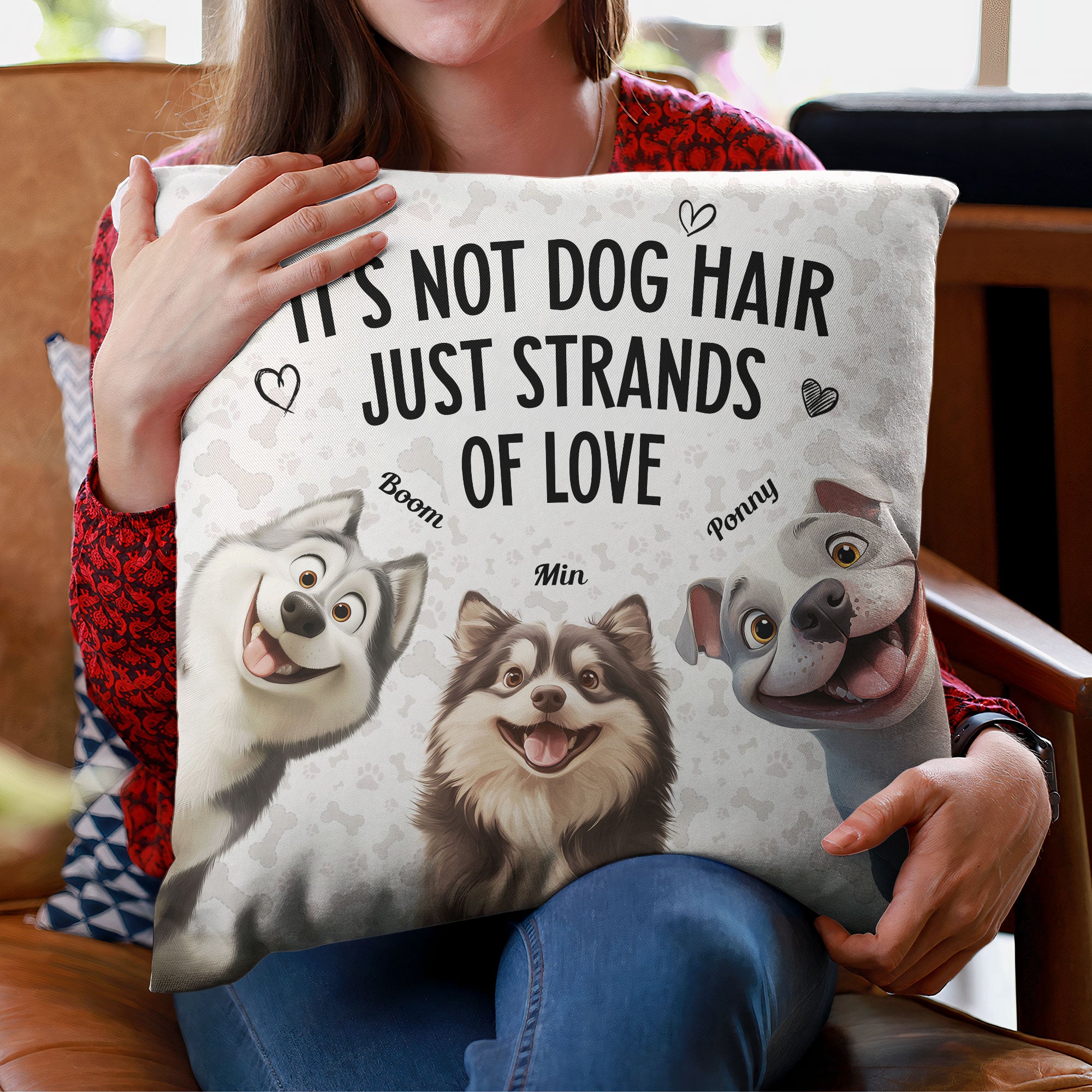 It's Not Dog Hair Just Strands Of Love - Personalized Pillow (Insert Included)