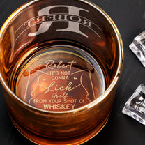 It’s Not Going To Lick Itself - Naughty Spicy Gift For Him - Personalized Whiskey Glass