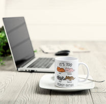 It's Too Peopley Outside - Personalized Mug