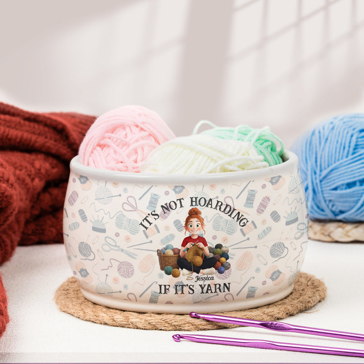 It's-Not-Hoarding-If-It's-Yarn-Personalized-Yarn-Bowl-4