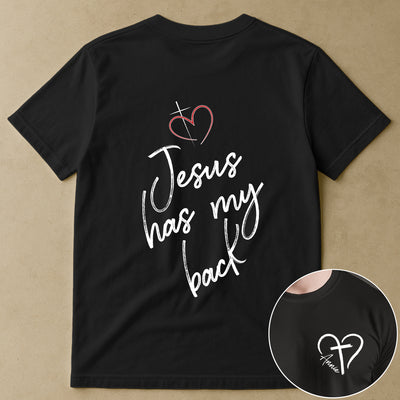 Jesus Has My Back - Personalized Shirt