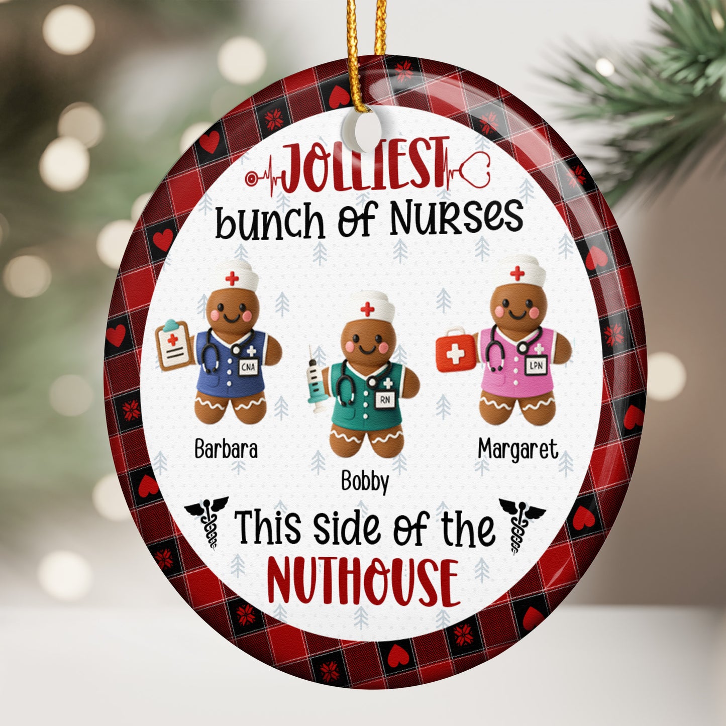 Jolliest Bunch Of Nurses This Side Of The Nuthouse - Personalized Ceramic Ornament