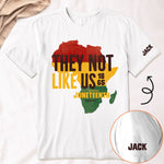Juneteenth They Not Like Us - Personalized Shirt