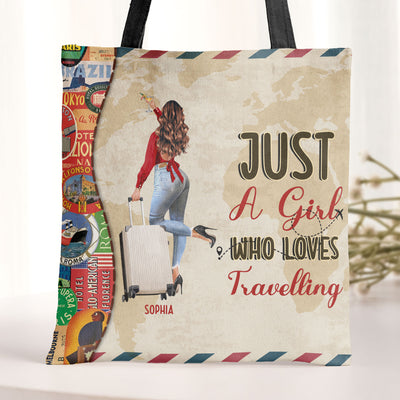 Just A Girl Who Loves Travelling - Personalized Tote Bag